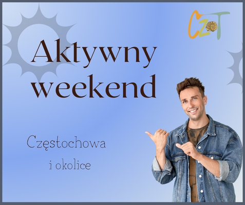 Propozycje weekendowe 14-16.02.2025